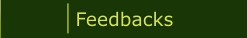 Feedbacks
